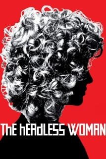 უთავო ქალი The Headless Woman