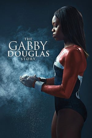 გაბრიელ დუგლასის ისტორია The Gabby Douglas Story