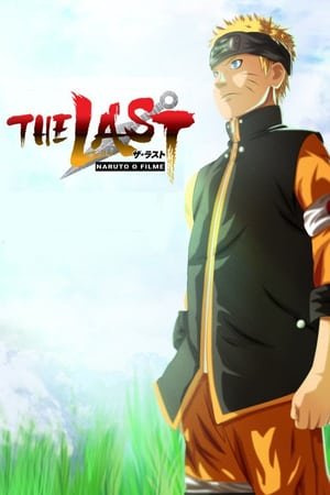 უკანასკნელი ნარუტო The Last: Naruto the Movie