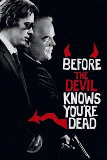 ეშმაკის თამაშები Before the Devil Knows You're Dead