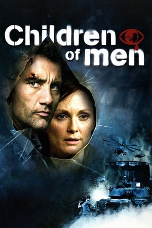 კაცობრიობის შვილი Children of Men