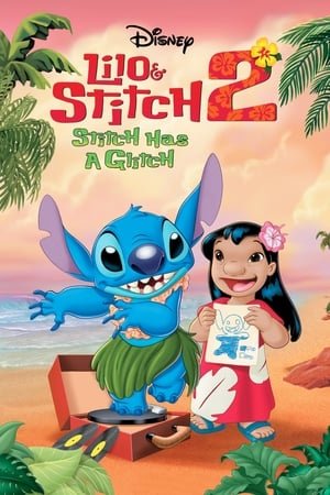 ლილო და სტიჩი 2: სტიჩის უდიდესი პრობლემა Lilo & Stitch 2: Stitch has a Glitch