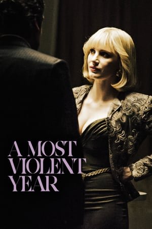 ყველაზე სასტიკი წელი A Most Violent Year