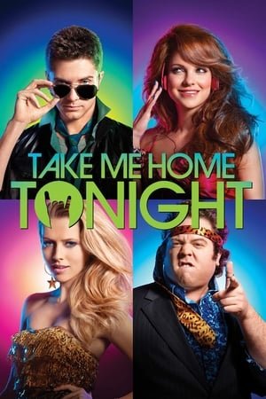 წამიყვანე სახლში Take Me Home Tonight