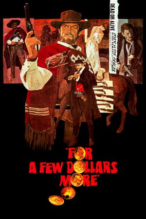 რამოდენიმე დოლარით მეტი For a Few Dollars More