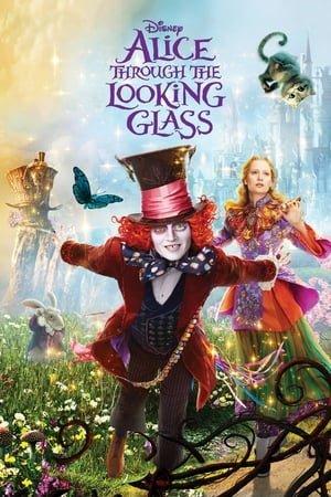 ელისი სარკის მიღმა Alice Through the Looking Glass