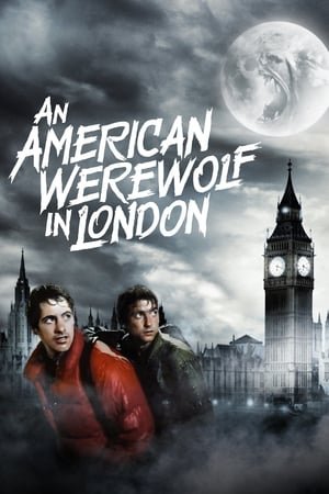 ამერიკელი მაქცია ლონდონში An American Werewolf in London