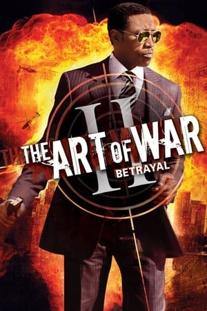 ომის ხელოვნება 2: ღალატი The Art of War II: Betrayal