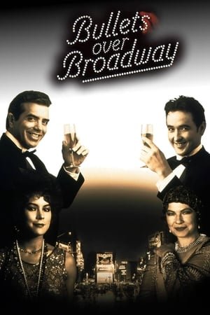 ტყვიები ბროდვეის თავზე Bullets Over Broadway